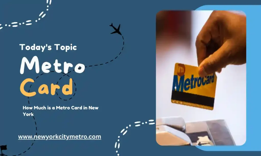 How Much is a Metro Card in New York