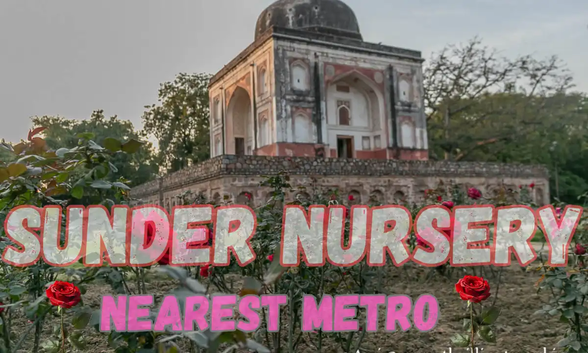 Sunder Nursery Nearest Metro
