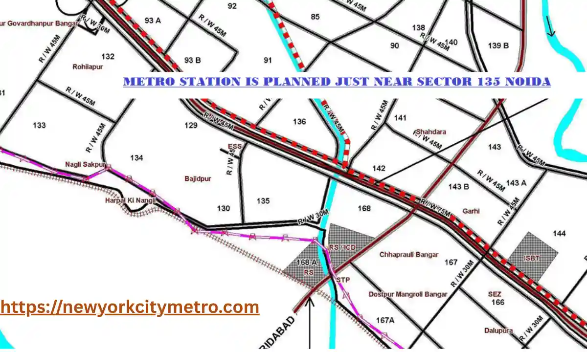 Sector 135 Noida Nearest Metro Station