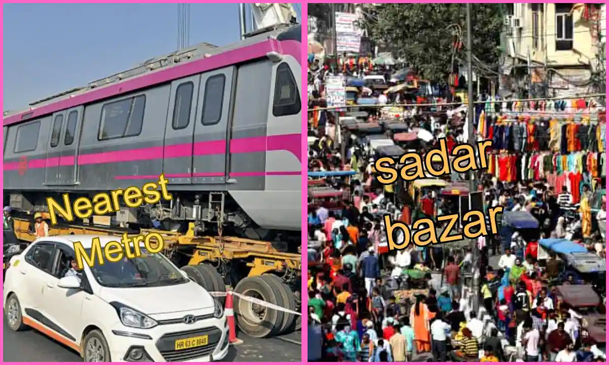 Sadar Bazar Nearest Metro
