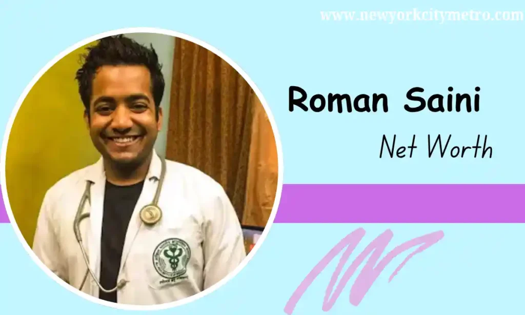 Roman Saini Net Worth