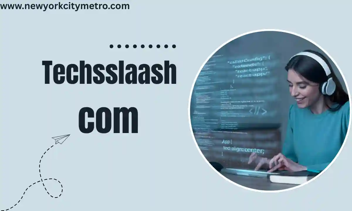 Techsslaash com