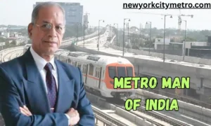 Metro Man of India