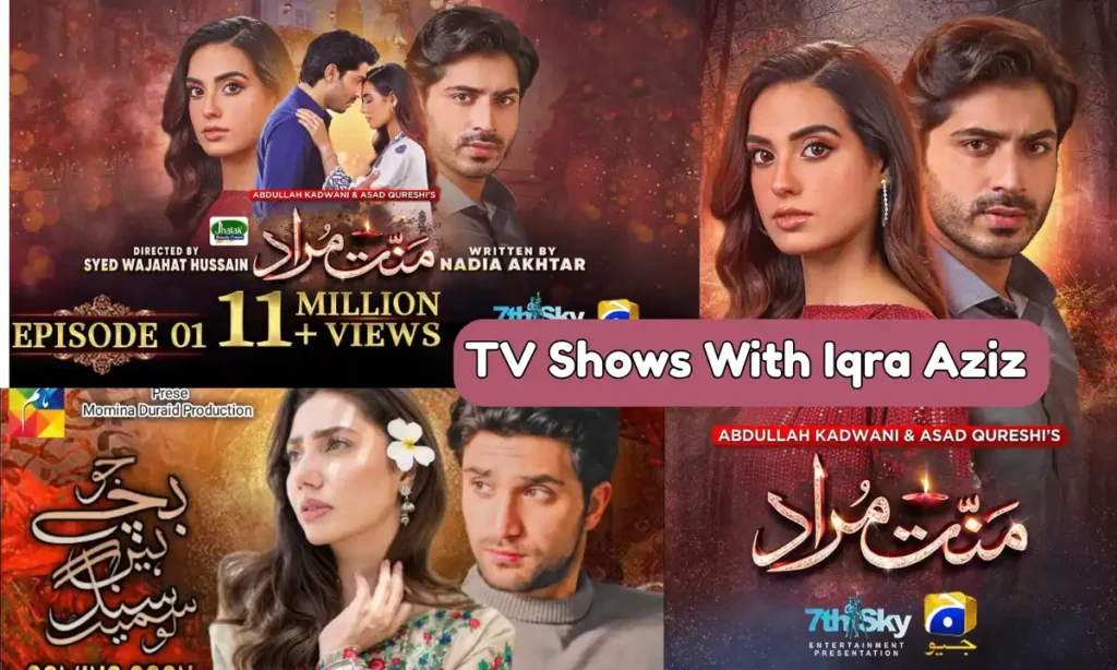 TV Shows With Iqra Aziz 