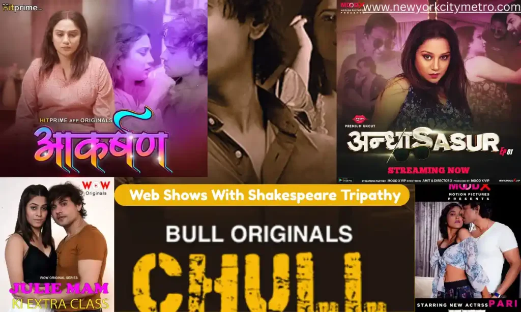 Web Shows With Shakespeare Tripathy