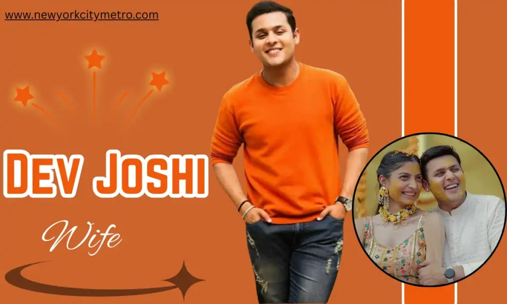 Dev Joshi wife