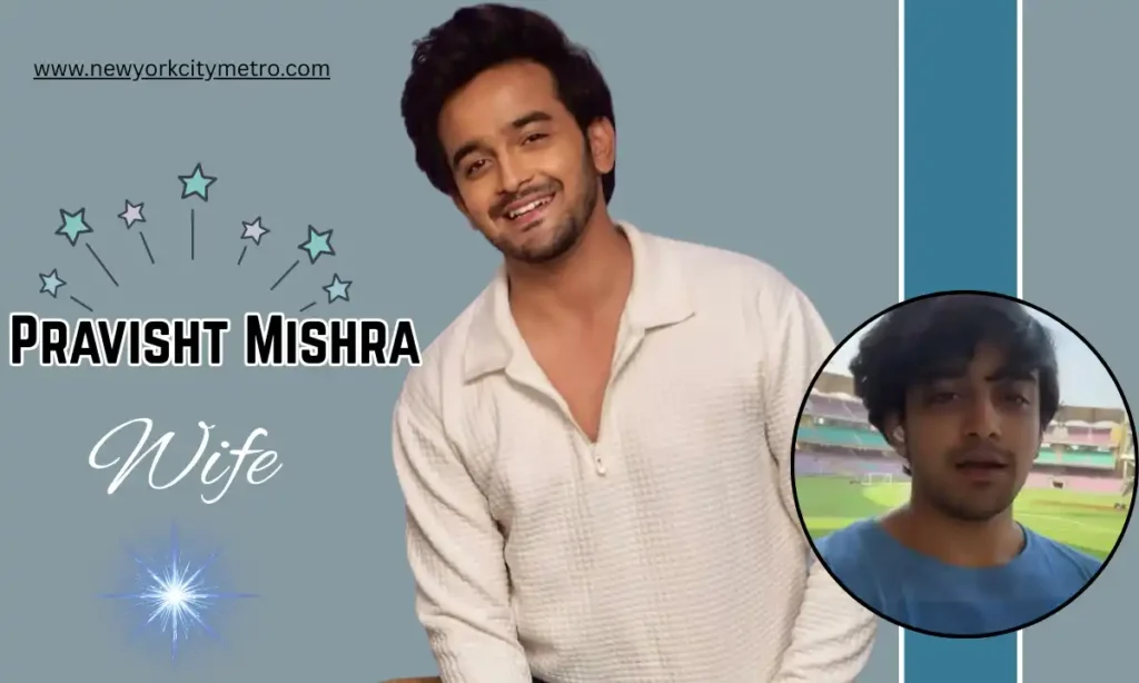 Pravisht Mishra Wife