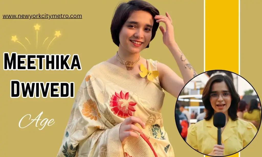 Meethika Dwivedi Age