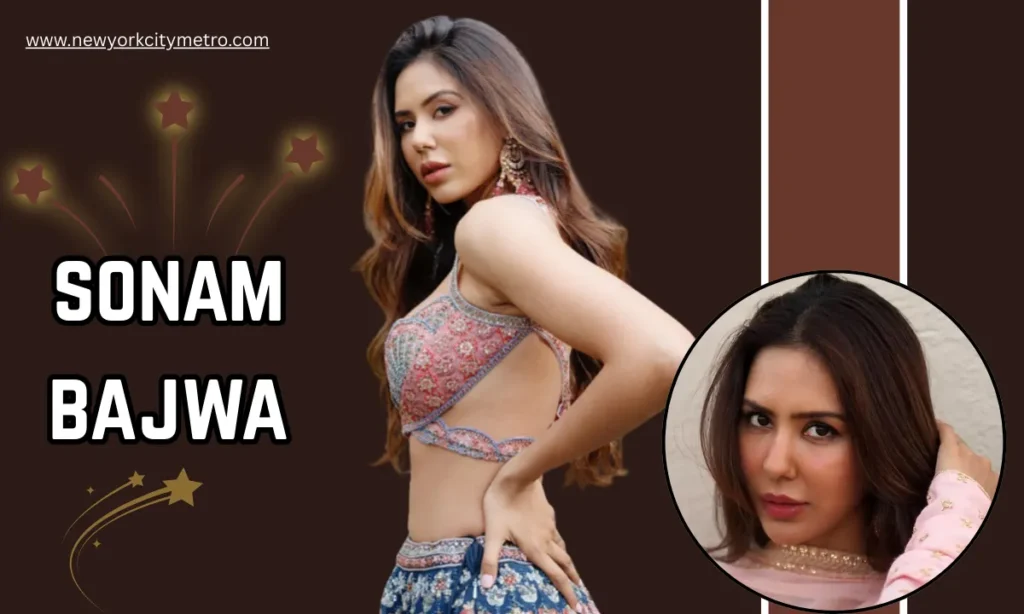 Sonam Bajwa Height