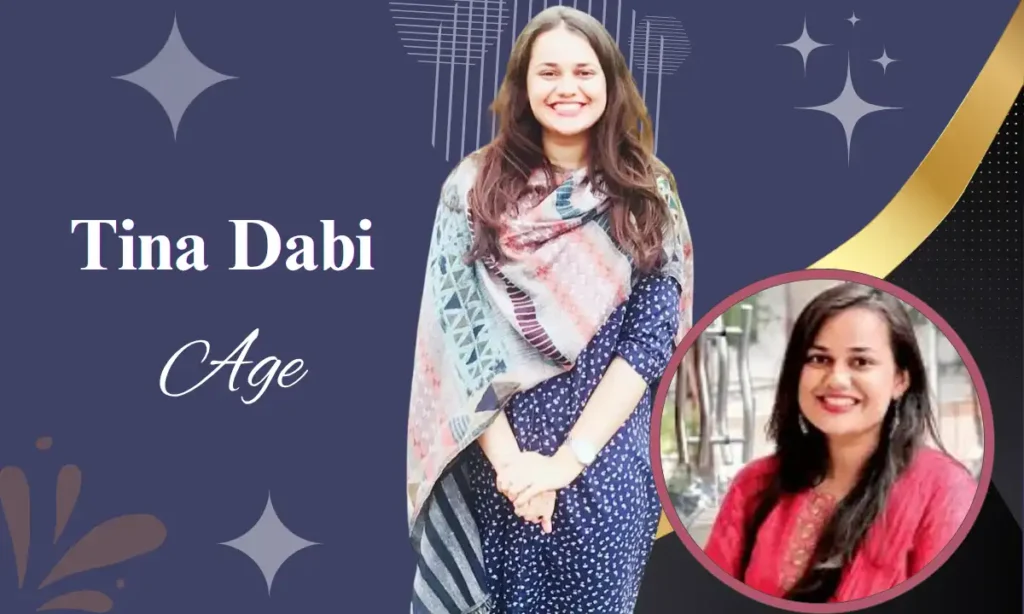 Tina Dabi Age